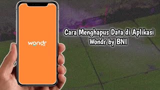 Cara Menghapus Data di Aplikasi Wondr by BNI