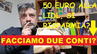 Svuota la spesa LIDL e confronti con EuroSpin!!🥩🥫🧃🌞