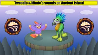 Tweedle & Mimic - Ancient Island (Wave 3)