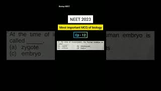 Most Expected Questions of Biology | Most Expected MCQs | NEET Biology 2023 Ep - 12