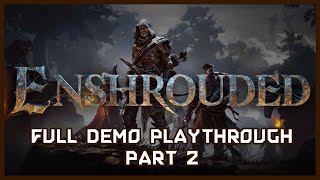 Enshrouded - Full Demo Playthrough Gameplay - Part 2