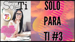 SOLO PARA TI #3 2021 || TUPPERWARE