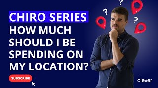 How Much Should I Be Spending On My Chiro Practice Location?