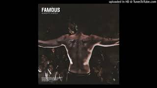 Almighty Suspect - Famous (Prod By LowTheGreat)