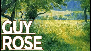 Guy Rose: A collection of 124 works (4K)