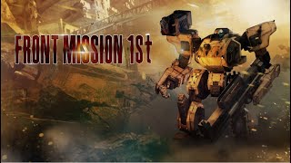 Посмотрим на FRONT MISSION 1st Remake