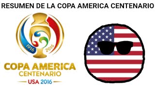 RESUMEN DE LA COPA AMERICA CENTENARIO 2016