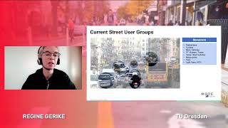 Project MORE 7 Current user groups and patterns of street use, Regina Gerike