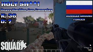 WELL AT LEAST I TRIED TO WIN - SQUAD Heavy Machine Gun Gameplay - Russian Heavy Machine Gun