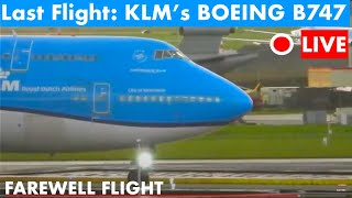 LIVE Streaming 🔴 KLM's Very Last B747 #SCHIPHOL AIRPORT