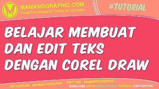 Belajar Membuat dan Edit Teks dengan Corel Draw