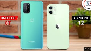 iPhone 12 vs OnePlus 8T || Full comparison|| Wich one is best?