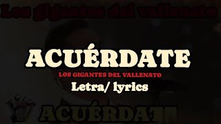 ACUÉRDATE ( LOS GIGANTES DEL VALLENATO)