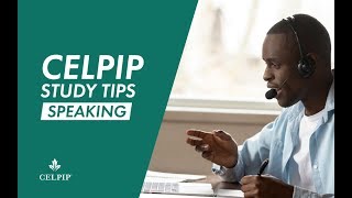 4 of 6 - CELPIP Study Tips -  Speaking