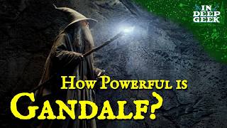 How Powerful is Gandalf?