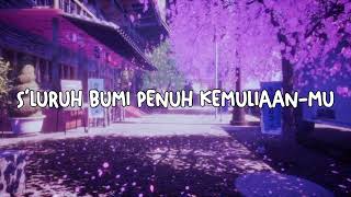 Kemuliaan Bagi Tuhan — Lyric Video