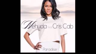 Cris Cab feat Nehuda Paradise Remix