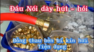 Đầu thau nối dây hút - hồi đầu xịt