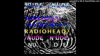 Radiohead - Nude (PΔWS Edit)