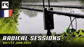 RADICAL CARP SESSIONS: Battle Juin 2021