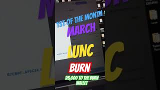 March 1st $LUNC burn! Doing my part to help LUNC ! #lunc