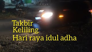 TAKBIR KELILING HARI RAYA IDUL  ADHA