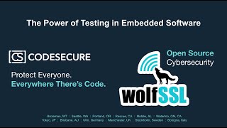 Live Webinar: The Power of Testing in Embedded Software Webinar | wolfSSL x CodeSecure