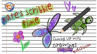 Drawing for Kids - Miss Kate's Scribbles - Art for Kids