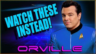 Must Watch SciFi If THE ORVILLE DOESN'T GET RENEWED