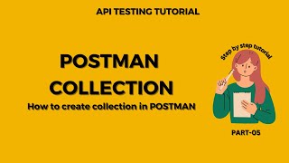 POSTMAN Collections | API Testing using Postman Tutorial - Part 5