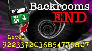 The END of the Backrooms | Level 9223372036854775807