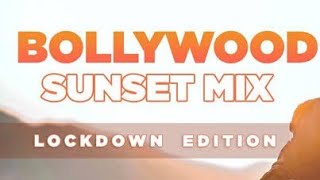 Bollywood Sunset Set (Lockdown Edition)