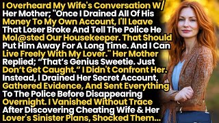 I Drained My Cheating Wife's Secret Account, Gathered Evidence, & Sent Everything To The Police Befo