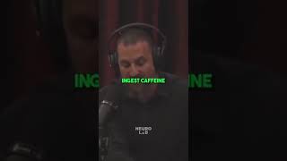 Joe Rogan, what does the caffeine?