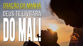 DEUS TE LIVRARÁ DO MAL! | Confie! Deus guarda sua vida e te protege de todo mal.