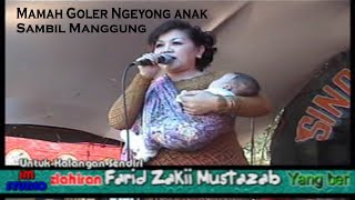 MAMAH GOLER BENERAN BAWA BAYI LAGU AYUN AMBING JAIPONG TAYUB SINAR MUDA NANGGERANG