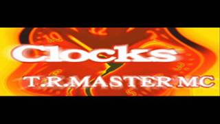 T.R.MASTER MC - Clocks (HQ)