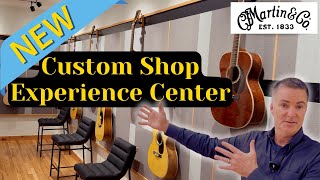 The BRAND NEW Martin Guitar Custom Shop Experience Center