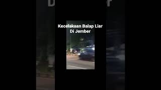 Detik-Detik Kecelakaan Balapan Liar Di Jember, Jawa Timur