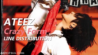 ATEEZ - 미친 폼 (Crazy Form) | Line Distribution (Color Coded)