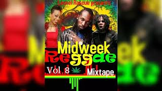 midweek Reggae Mixtape vol 8 {Nov 2023} @leonelrascue ft Etana, Irie love, mavado and more