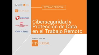 Webinar Regional: Ciberseguridad y Protección de Data en el Trabajo Remoto