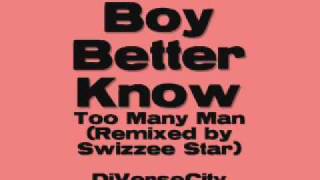 Boy Better Know - Too Many Man (Remixed By Swizzee Star of DiVerCity)