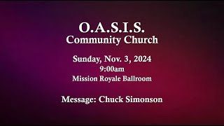 O.A.S.I.S. Community Church: 11.3.2024