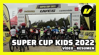 📹 Vídeo Resumen Super Cup Kids 2022