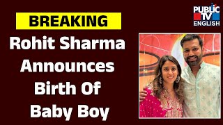 Rohit Sharma, Wife Ritika Sajdeh Welcome Second Child | Public TV English