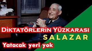 Portekizin Minnoş Diktatörü Salazar 1932-1968