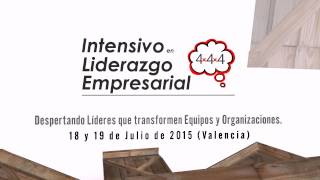 Video Cabecera Intensivo en Liderazgo Empresarial 4x4x4 - 18 y 19 Julio - Valencia