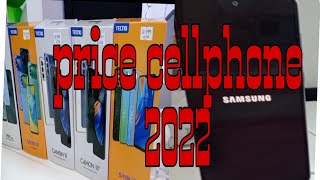 Presyo ng cellphone2022(update sa ilang brand ng cellphone)