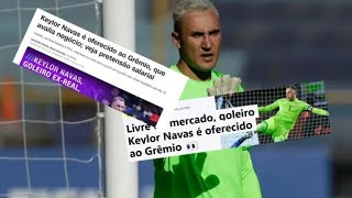 🚨ESTO DICE LA PRENSA BRASILEÑA DE LA LLEGADA DE KEYLOR NAVAS A GREMIO